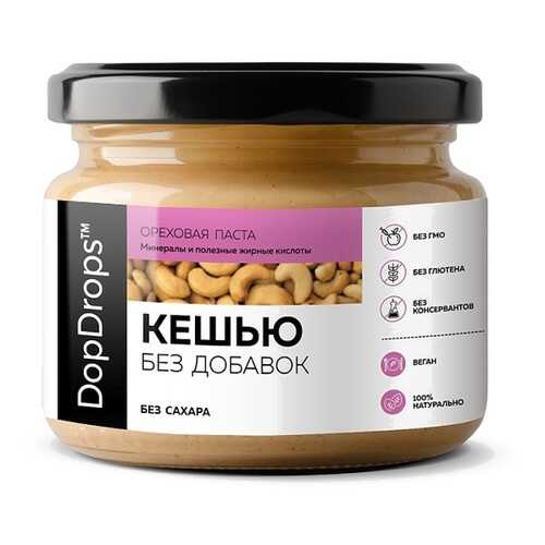 Ореховая паста DopDrops Кешью без добавок 250 г в Мария-Ра