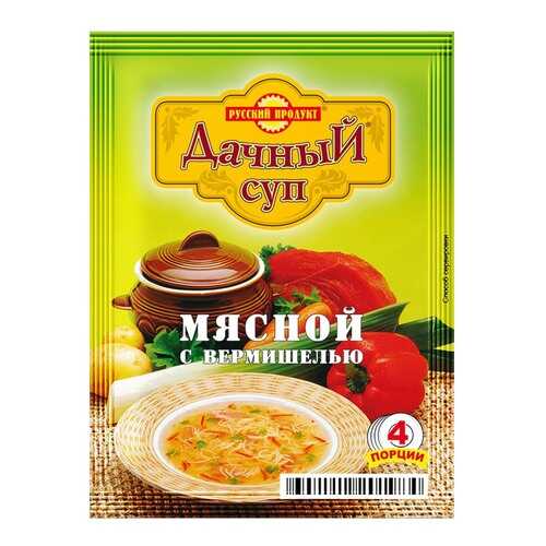 Суп Дачный мясной с вермишелью 60 г в Мария-Ра